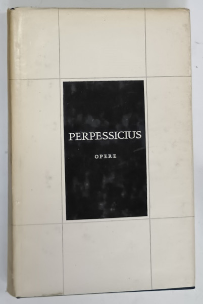 DEDICATIA LUI PERPESSICIUS CATRE DUMTRU PACURARIU , PE VOLUMUL ' OPERE 3 ' , 1971