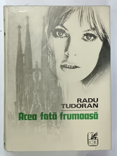 DEDICATIA LUI RADU TUDORAN PE VOLUMUL SAU ' ACEA FATA FRUMOASA ' , 1975