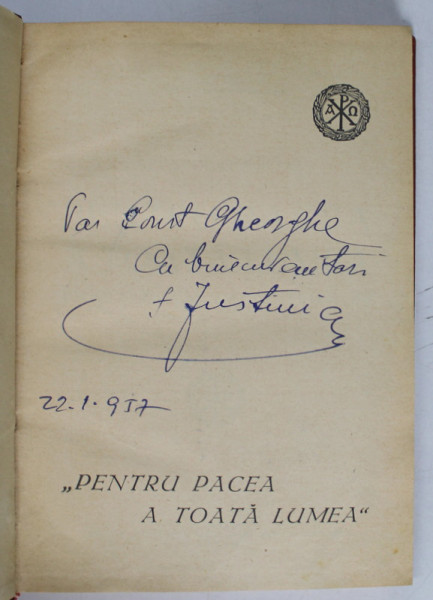 DEDICATIA PATRIARHULUI JUSTINIAN MARINA PE VOLUMUL ' PENTRU PACEA A TOATA LUMEA ' , 1957