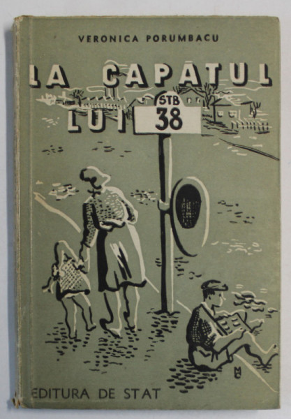 DEDICATIA VERONICAI PORUMBACU PE VOLUMUL DE DEBUT ' LA CAPATUL LUI 38 ' , 1947