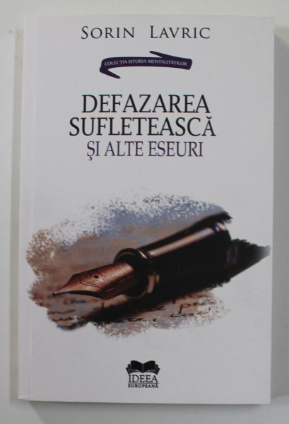 DEFAZAREA SUFLETEASCA SI ALTE ESEURI de SORIN LAVRIC , 2020