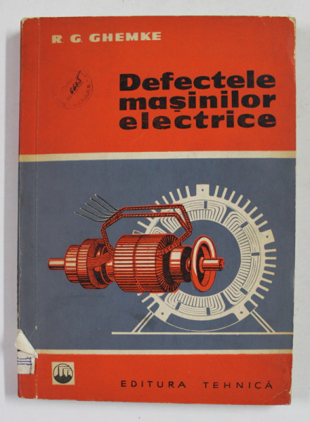 DEFECTELE MASINILOR ELECTRICE de R.G. GHEMKE , 1960