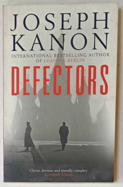 DEFECTORS by JOSEPH KANON , 2018