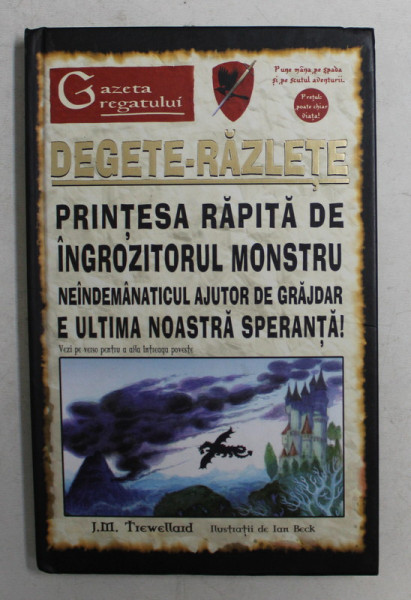 DEGETE RAZLETE de J.M. TREWELLAND , TRADUCERE din limba engleza de SILVIU NICOLAE , 2008