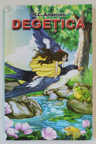 DEGETICA de H.C. ANDERSEN ,  ilustratii de STEFAN FILOTTI ...ZGUBY , 2010