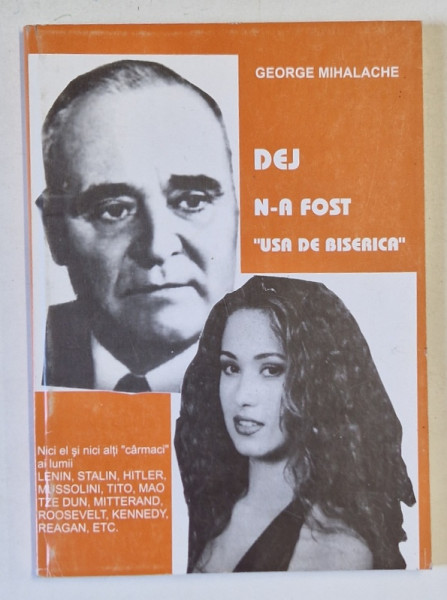 DEJ N- A FOST ' USA DE BISERICA ' de GEORGE MIHALACHE , 2006 , DEDICATIE *