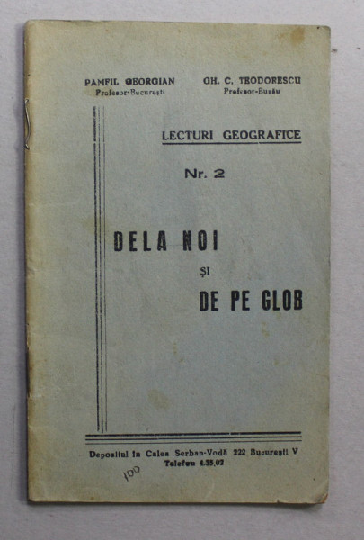 DELA NOI SI DE PE GLOB de PAMFIL GEORGIAN si GH. C. TEODORESCU , 1941