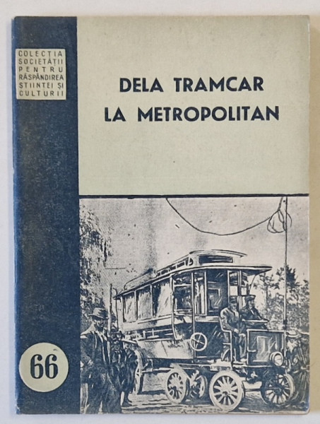 DELA TRAMCAR LA METROPOLITAN , 1952