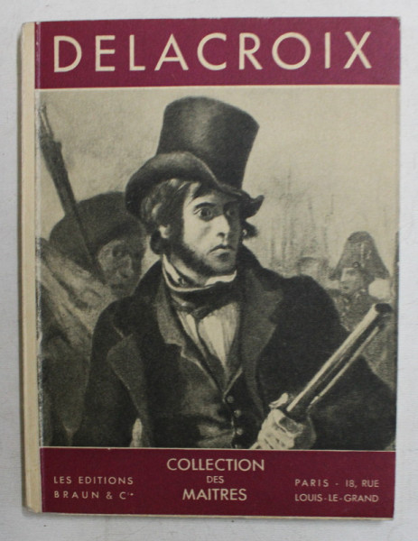 DELACROIX par MICHEL FLORISOONE , EDITIE INTERBELICA