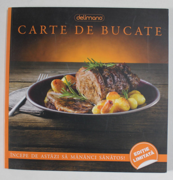 DELIMANO - CARTE DE BUCATE , ANII '2000