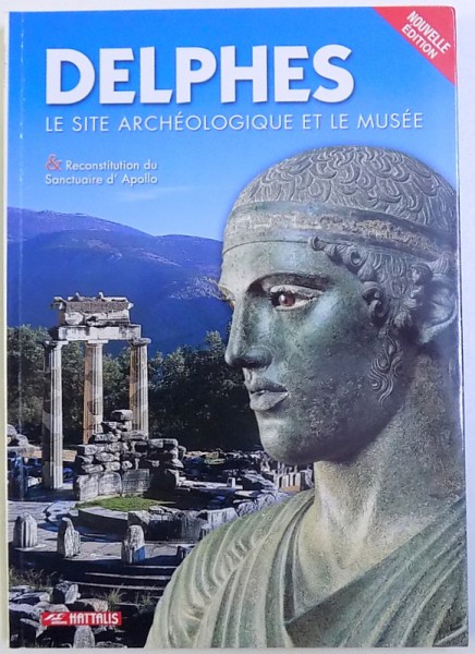 DELPHES  - LE SITE ARCHEOLOGIQUE ET LE MUSEE  & RECONSTRUCTION DU SANCTUAIRE  D' APPOLO , 2008