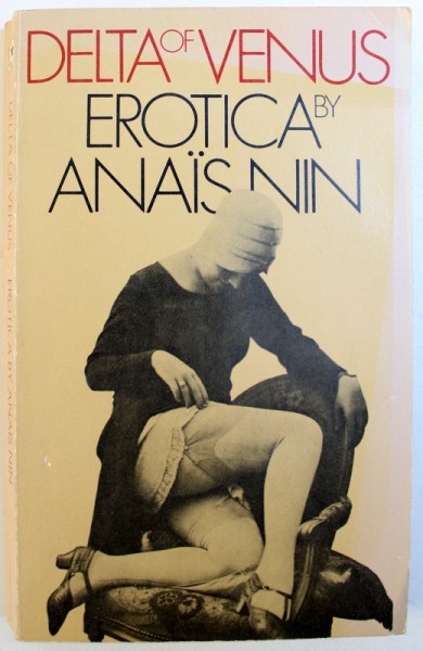 DELTA VENUS , EROTICA by ANAIS NIN , 1978
