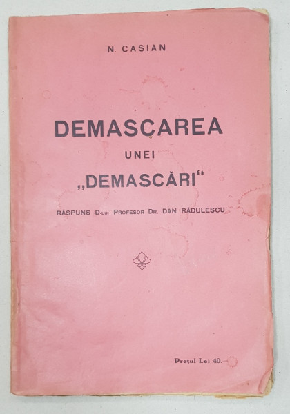 DEMASCAREA UNEI 'DEMASCARI' de N. CASIAN - CRAIOVA