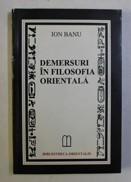 DEMERSURI IN FILOSOFIA ORIENTALA de ION BANU , 1998