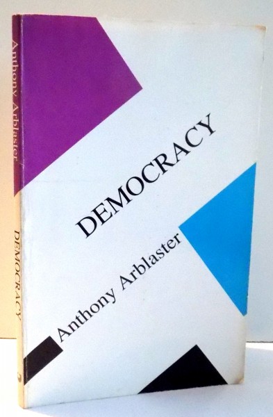 DEMOCRACY by ANTHONY ARBLASTER , 1991