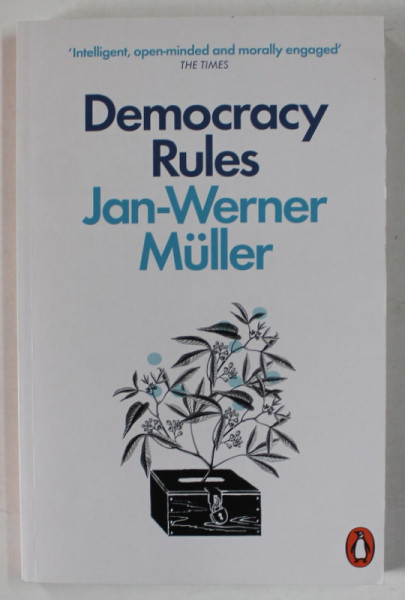 DEMOCRACY RULES by JAN - WERNER MULLER , 2022