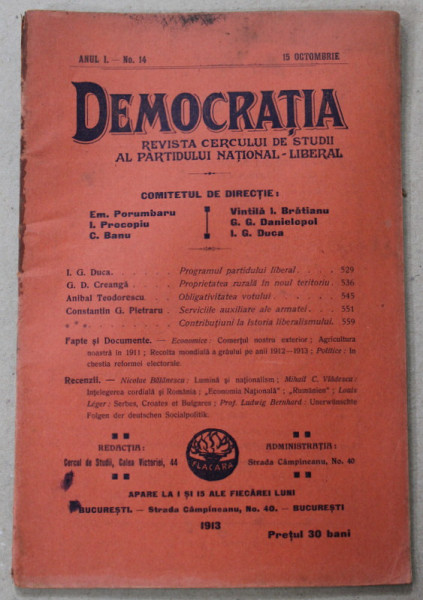 DEMOCRATIA , REVISTA CERCULUI DE STUDII AL PARTIDULUI NATIONAL - LIBERAL , ANUL I , No. 14 , 15 OCTOMBRIE , 1913