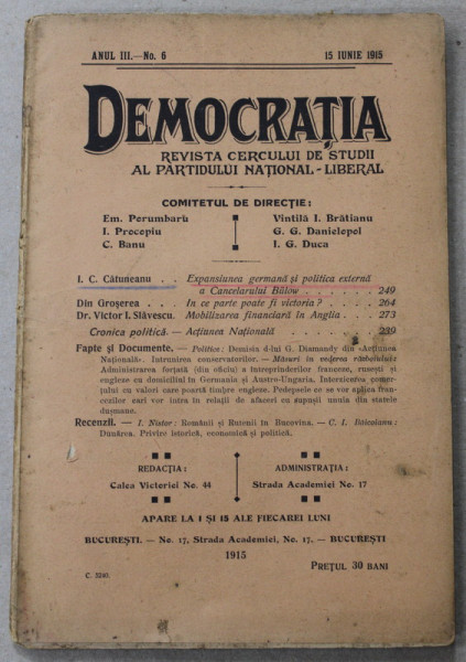 DEMOCRATIA , REVISTA CERCULUI DE STUDII AL PARTIDULUI NATIONAL - LIBERAL , ANUL III , No. 6 , 15 IUNIE  , 1915