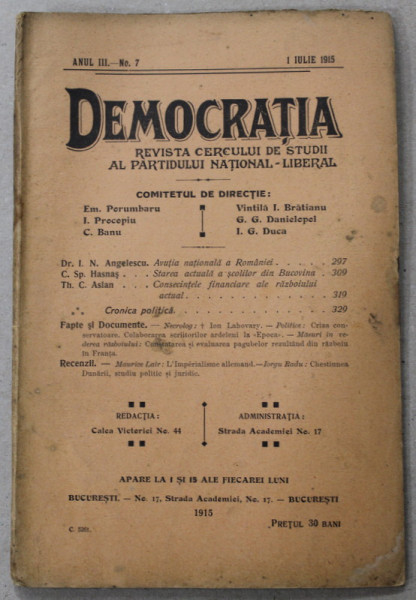 DEMOCRATIA , REVISTA CERCULUI DE STUDII AL PARTIDULUI NATIONAL - LIBERAL , ANUL III , No. 7 , 1 IULIE , 1915