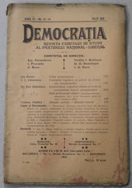 DEMOCRATIA , REVISTA CERCULUI DE STUDII AL PARTIDULUI NATIONAL - LIBERAL , ANUL IV , No. 13- 14 ,  IULIE , 1915