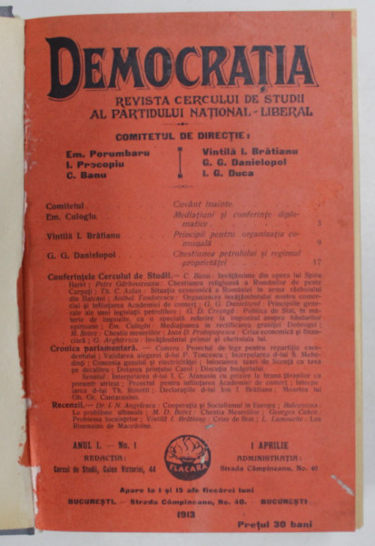 DEMOCRATIA , REVISTA CERCULUI DE STUDII AL PARTIDULUI NATIONAL - LIBERAL, COLEGAT DE 17 NUMERE , ANII I , II , III , 1913-1915
