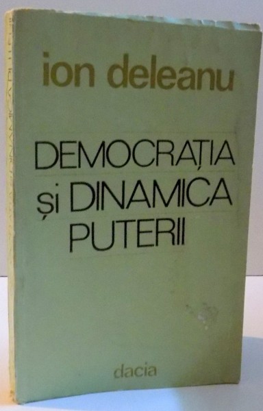 DEMOCRATIA SI DINAMICA PUTERII , 1985