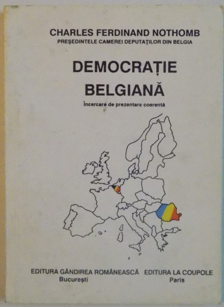 DEMOCRATIE BELGIANA, INCERCARE DE PREZENTARE COERENTA, 1992