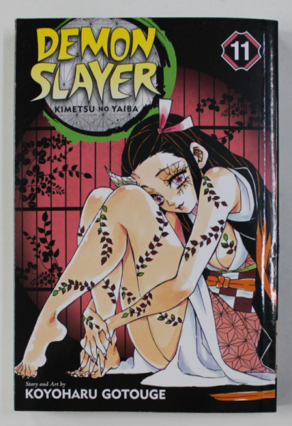 DEMON SLAYER - KIMETSU NO YAIBA , 11  by KOYOHARU GOTOUGE , 2017 , CONTINE BENZI DESENATE