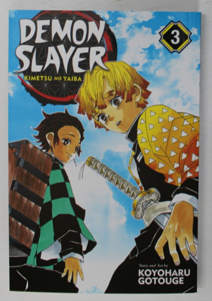 DEMON SLAYER : KIMETSU NO YAIBA , VOLUME III , story and art by KOYOHARU GOTOUGE , 2019