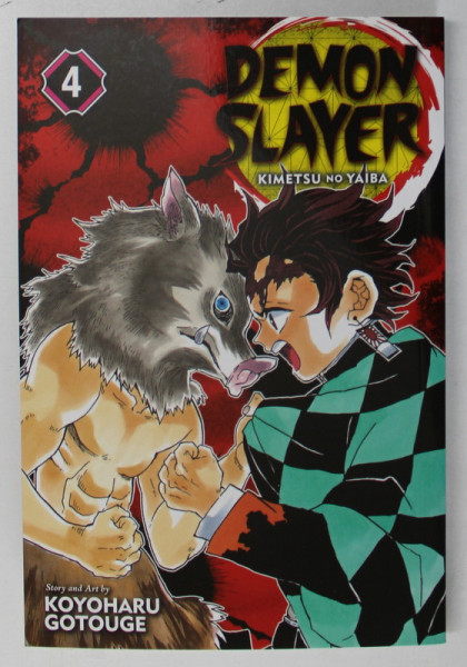 DEMON SLAYER : KIMETSU NO YAIBA , VOLUME IV , story and art by KOYOHARU GOTOUGE , 2019
