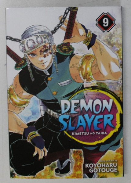 DEMON SLAYER : KIMETSU NO YAIBA , VOLUME IX , story and art by KOYOHARU GOTOUGE , 2019