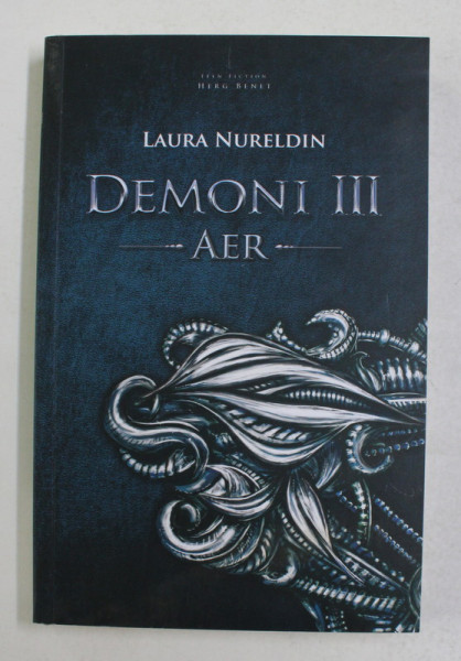 DEMONI : AER , VOLUMUL III de LAURA NURELDIN , 2021