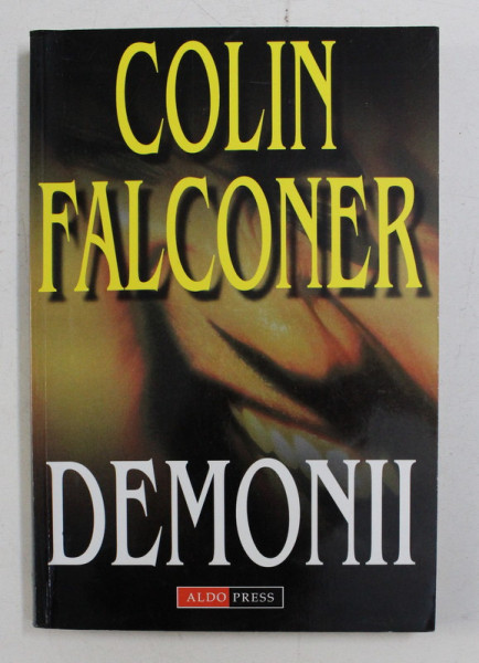 DEMONII DE COLIN FALCONER , 2001