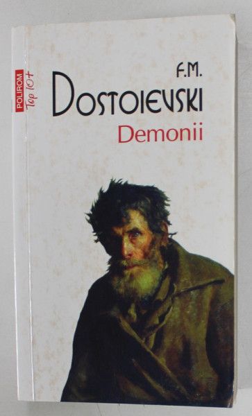 DEMONII de F.M. DOSTOIEVSKI , 2012