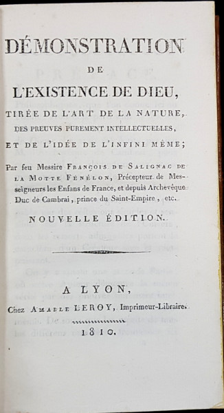 DEMONSTRATION DE L'EXISTENCE DE DIEU par Messire Francois de Salignac de la Motte Fenelon -  PARIS, 1810