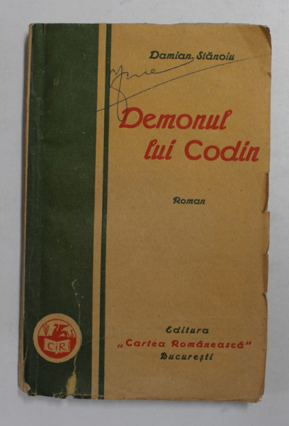 DEMONUL LUI CODIN - roman de DAMIAN STANOIU , 1930