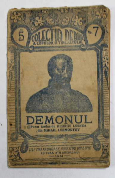 DEMONUL , poem de MIHAIL LERMONTOV , COLECTIA DE AUR  A COPIILOR SI TINERETULUI NR. 7 , EDITIE INTERBELICA