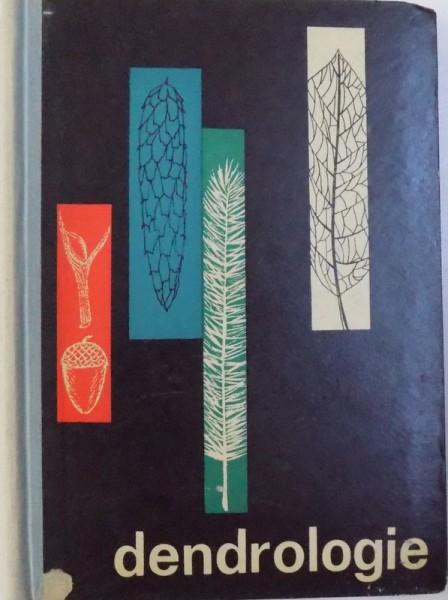 DENDROLOGIE  - MANUAL PENTRU ELEVII SCOLILOR TEHNICE DE MAISTRI ANUL I de DUMITRIU  - TATARANU , 1962