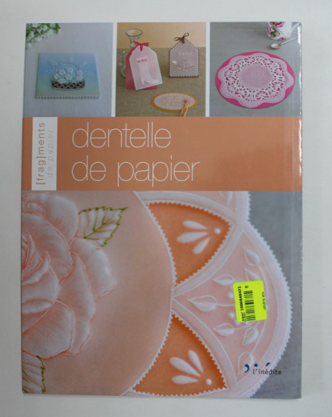 DENTELLE DE PAPIER , [FRAG]MENTS DE PAPIER , photographies par JULIEN CLAPOT , 2012