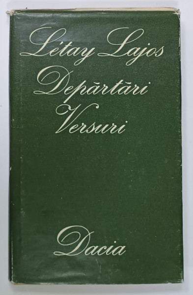 DEPARTARI , versuri de LETAY LAJOS , 1976 , DEDICATIE *