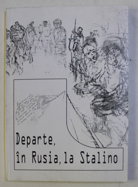 DEPARTE , IN RUSIA , LA STALINO de HANNELORE BAIER , 2003
