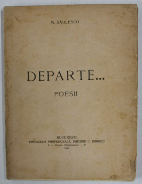 DEPARTE ...POESII de M. SAULESCU , 1914