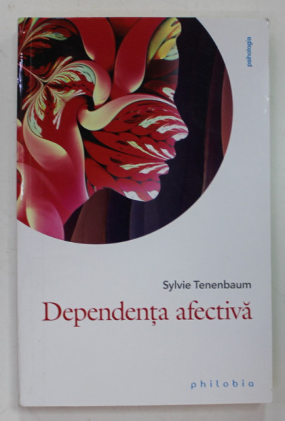 DEPENDENTA AFECTIVA de SYLVIE TENENBAUM , 2023, COTOR CU SCOTCH