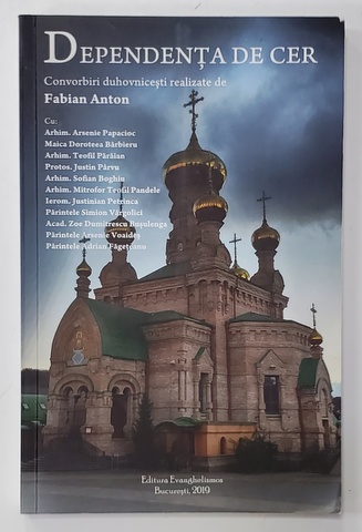 DEPENDENTA DE CER - CONVORBIRI DUHOVNICESTI REALIZATE de FABIAN ANTON , 2019