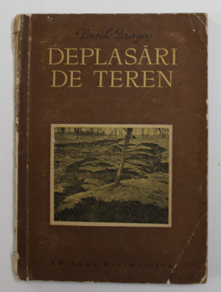 DEPLASARI DE TEREN de VASILE DRAGOS , 1957