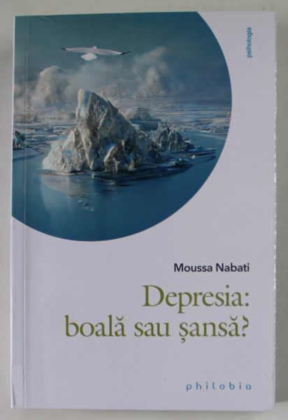 DEPRESIA : BOALA SAU SANSA ? de MOUSSA NABATI , 2023