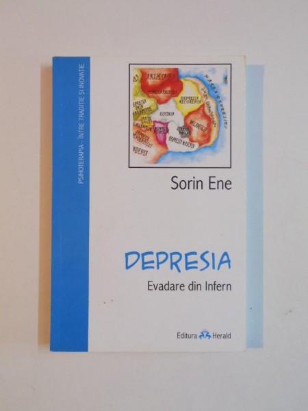 DEPRESIA . EVADARE DIN INFERN de SORIN ENE , 2011