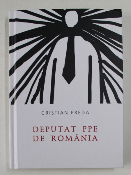 DEPUTAT PPE DE ROMANIA de CRISTIAN PREDA , 2012