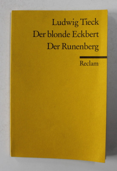 DER BLONDE ECKBERT / DER RUNENBERG von LUDWIG TIECK  - MARCHEN , 2006