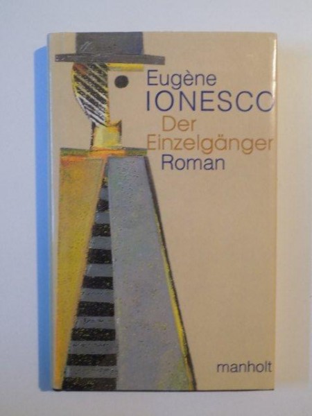DER EINZELGANGER de EUGENE IONESCO